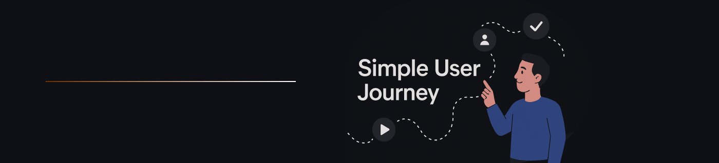 Simple user journey
